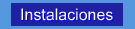 Instalaciones